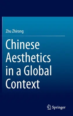 Estetica chineză într-un context global - Chinese Aesthetics in a Global Context