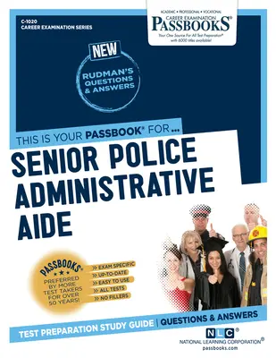 Asistent administrativ principal de poliție (C-1020): Passbooks Study Guidevolume 1020 - Senior Police Administrative Aide (C-1020): Passbooks Study Guidevolume 1020