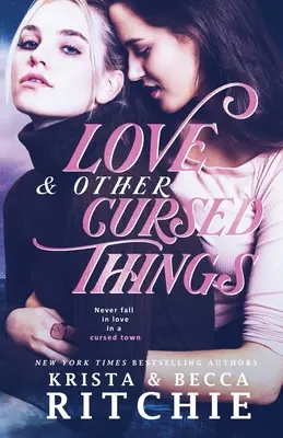 Dragoste și alte lucruri blestemate - Love & Other Cursed Things