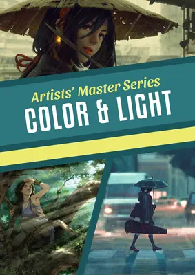 Artists' Master Series: Culoare și lumină - Artists' Master Series: Color and Light