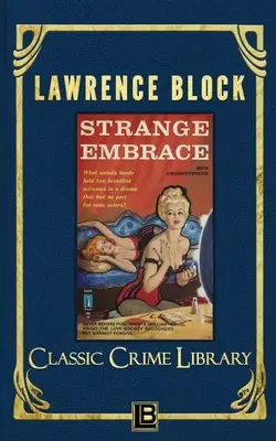 Îmbrățișare ciudată - Strange Embrace