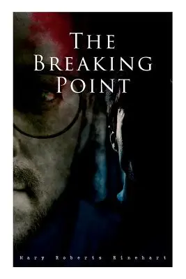The Breaking Point: Roman cu crimă și mister - The Breaking Point: Murder Mystery Novel