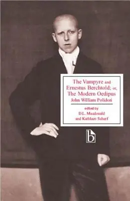 Vampirul și Ernestus Berchtold; sau, Oedipul modern - The Vampyre and Ernestus Berchtold; Or, the Modern Oedipus