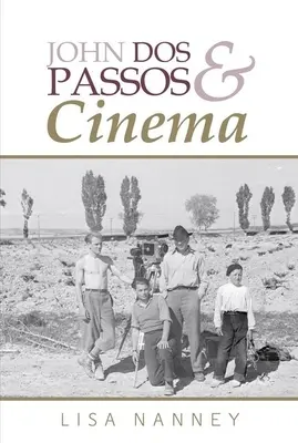 John Dos Passos și cinematografia - John DOS Passos and Cinema