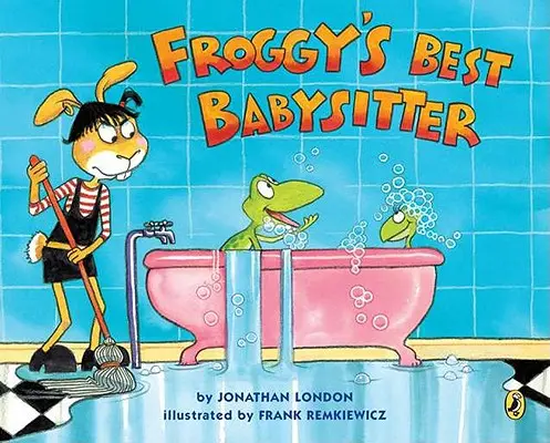 Cea mai bună dădacă a lui Froggy - Froggy's Best Babysitter