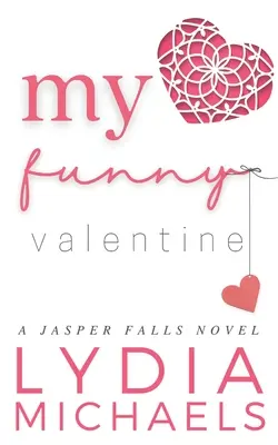 Amuzantul meu Valentin: Romantism de oraș mic - My Funny Valentine: Small Town Romance