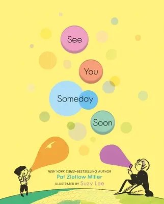 Ne vedem într-o zi în curând - See You Someday Soon
