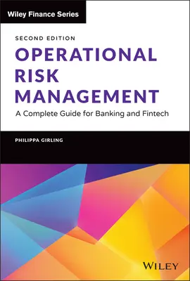 Managementul riscului operațional: Un ghid complet pentru sectorul bancar și Fintech - Operational Risk Management: A Complete Guide for Banking and Fintech