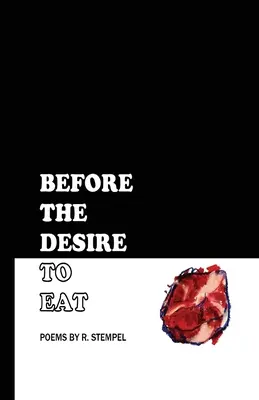 Înainte de dorința de a mânca - Before the Desire to Eat