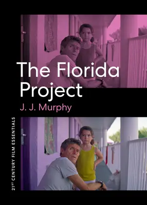 Proiectul Florida - The Florida Project