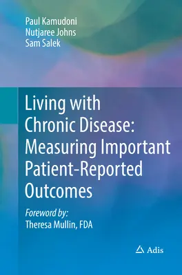 Trăind cu boli cronice: Măsurarea rezultatelor importante raportate de pacienți - Living with Chronic Disease: Measuring Important Patient-Reported Outcomes
