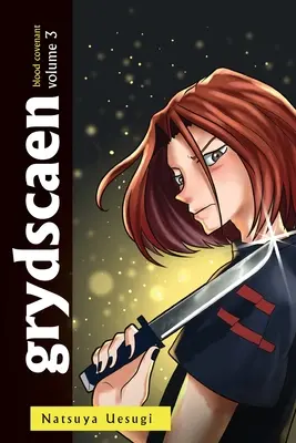 grydscaen: legământul sângelui (Volumul 3) - grydscaen: blood covenant (Volume 3)