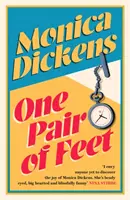 One Pair of Feet - „Invidiez pe oricine nu a descoperit încă bucuria Monicăi Dickens ... este extrem de amuzantă” Nina Stibbe - One Pair of Feet - 'I envy anyone yet to discover the joy of Monica Dickens ... she's blissfully funny' Nina Stibbe