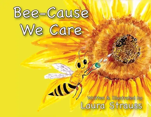 Albine - Pentru că ne pasă: Despre albinele de miere - Bee-Cause We Care: About Honey Bees
