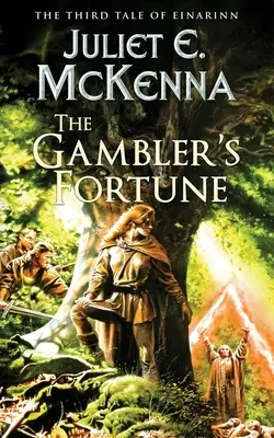 Norocul jucătorului: A treia poveste a lui Einarinn - The Gambler's Fortune: The Third Tale of Einarinn