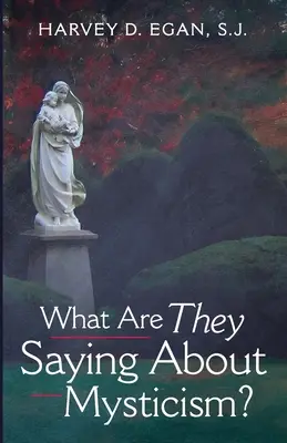 Ce se spune despre misticism? - What Are They Saying About Mysticism?