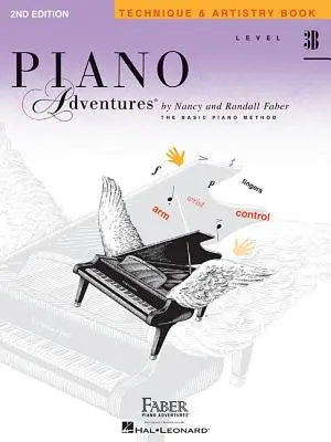 Nivelul 3b - Technique & Artistry Book: Piano Adventures - Level 3b - Technique & Artistry Book: Piano Adventures