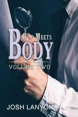 Boy Meets Body: Volumul 2 - Boy Meets Body: Volume 2