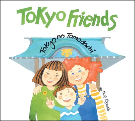Prietenii din Tokyo - Tokyo Friends