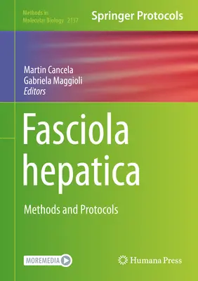 Fasciola Hepatica: Metode și protocoale - Fasciola Hepatica: Methods and Protocols