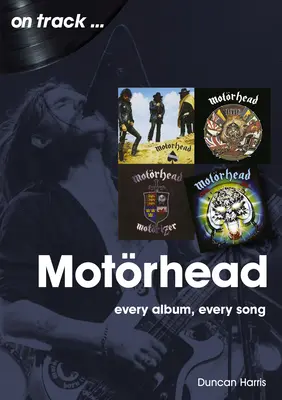 Motorhead: Fiecare album, fiecare cântec - Motorhead: Every Album Every Song