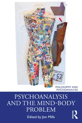 Psihanaliza și problema minte-corp - Psychoanalysis and the Mind-Body Problem