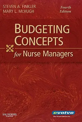 Concepte de bugetare pentru asistenții medicali manageri - Budgeting Concepts for Nurse Managers
