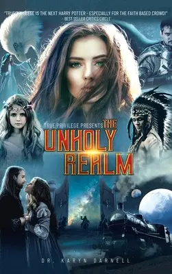Adevăratul privilegiu: Tărâmul neprihănit - True Privilege: The Unholy Realm