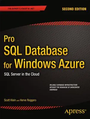 Pro SQL Database pentru Windows Azure: SQL Server în cloud - Pro SQL Database for Windows Azure: SQL Server in the Cloud