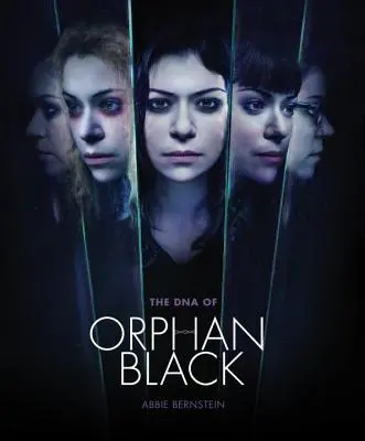 ADN-ul lui Orphan Black - The DNA of Orphan Black