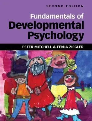 Fundamente de psihologie a dezvoltării - Fundamentals of Developmental Psychology