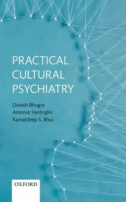 Psihiatrie culturală practică - Practical Cultural Psychiatry