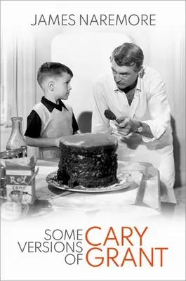 Unele versiuni ale lui Cary Grant - Some Versions of Cary Grant
