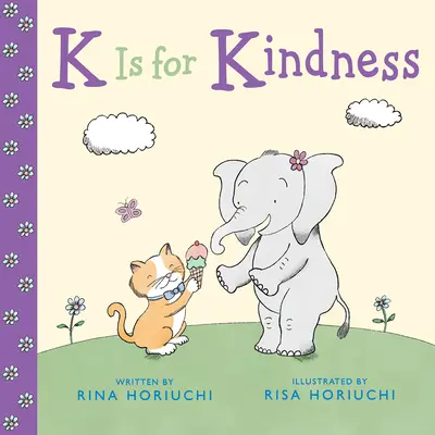 K de la amabilitate - K Is for Kindness