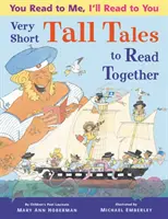 You Read to Me, I'll Read to You: Very Short Tall Tales to Read Together (Povești foarte scurte de citit împreună) - You Read to Me, I'll Read to You: Very Short Tall Tales to Read Together