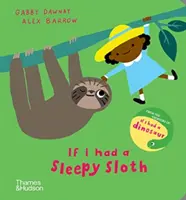 Dacă aș avea un leneș somnoros - If I had a sleepy sloth