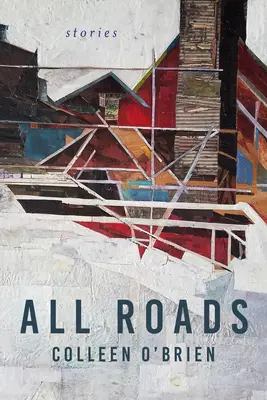 Toate drumurile: Povești - All Roads: Stories