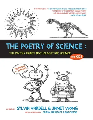Poezia științei: The Poetry Friday Anthology for Science for Kids - The Poetry of Science: The Poetry Friday Anthology for Science for Kids