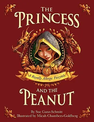 Prințesa și aluna: Un basm al alergiei regale - The Princess and the Peanut: A Royally Allergic Fairytale