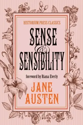 Simț și sensibilitate: (Clasici Historium Press) - Sense and Sensibility: (Historium Press Classics)