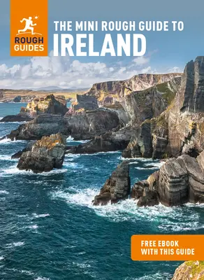 The Mini Rough Guide to Ireland (Ghid de călătorie cu Free Ebook) - The Mini Rough Guide to Ireland (Travel Guide with Free Ebook)