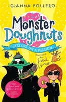 Ciclopi în misiune (Gogoși monstruoase 2) - Cyclops on a Mission (Monster Doughnuts 2)