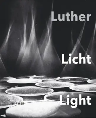 Adolf Luther: Lumină - Adolf Luther: Light