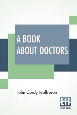 O carte despre doctori - A Book About Doctors