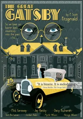 Marele Gatsby: Versiunea adnotată a bestsellerului original F. Scott Fitzgerald - The Great Gatsby: The Annotated Version of the Original F. Scott Fitzgerald Bestseller