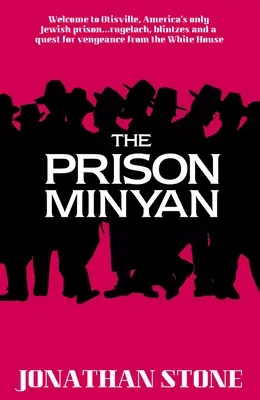 Minyanul închisorii - The Prison Minyan