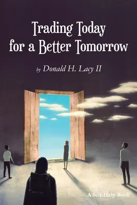 Azi pentru un mâine mai bun - Trading Today for a Better Tomorrow