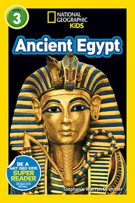 National Geographic Kids Readers: Egiptul Antic (L3) - National Geographic Kids Readers: Ancient Egypt (L3)