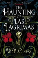 Vânătoarea din Las Lagrimas - Haunting of Las Lagrimas