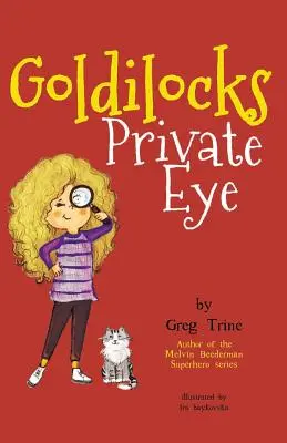 Ochiul particular Goldilocks - Goldilocks Private Eye